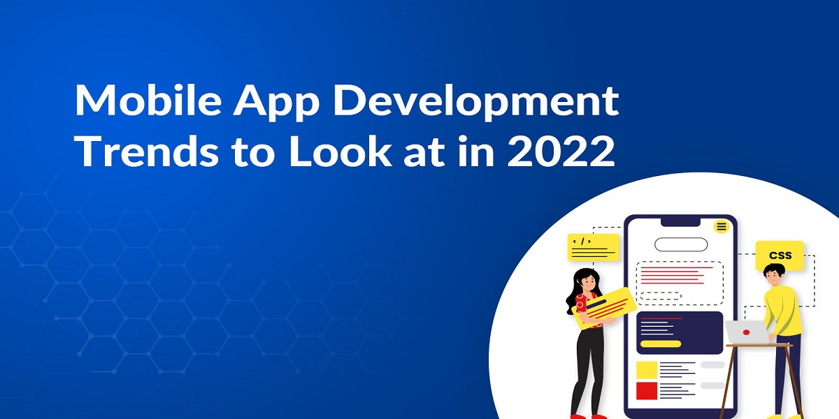 mobile app trends 2022