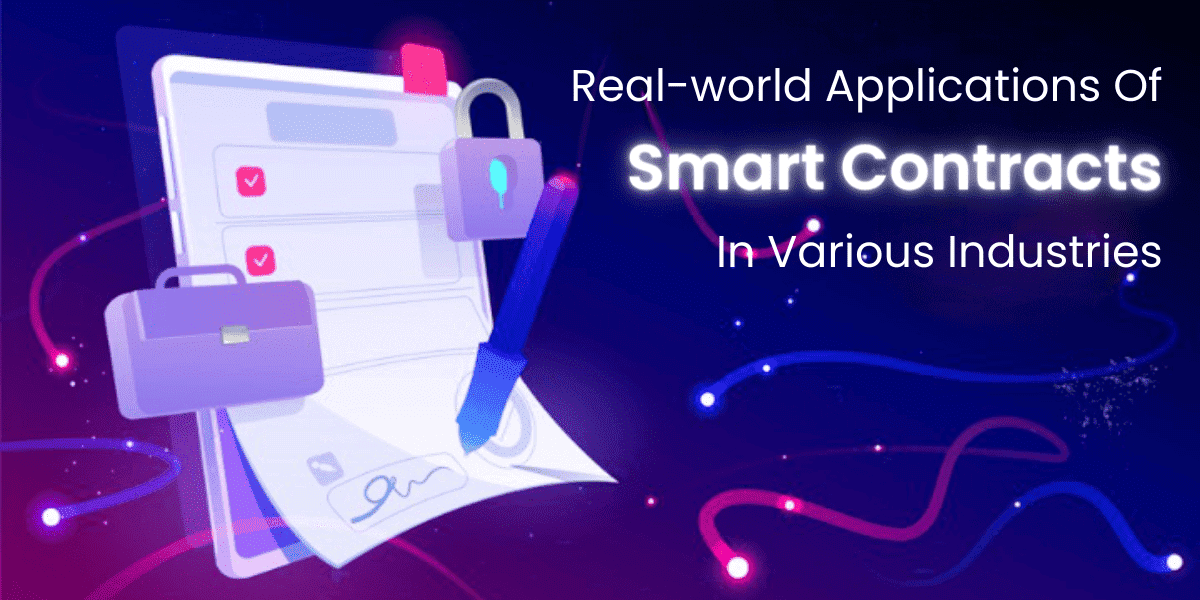 real-world applications of smart contracts in various industries