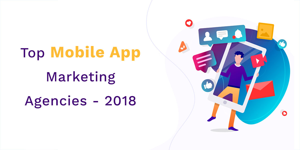 mobile app marketing agencies