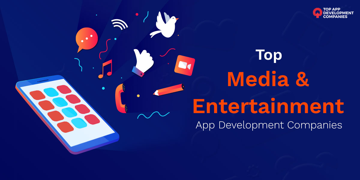 media and entertainment app development