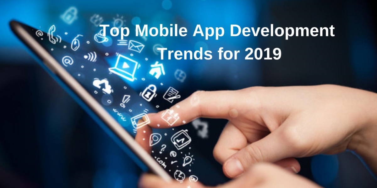 mobile app development trends 2019