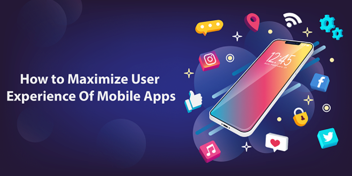 maximize user experience of your mobile app