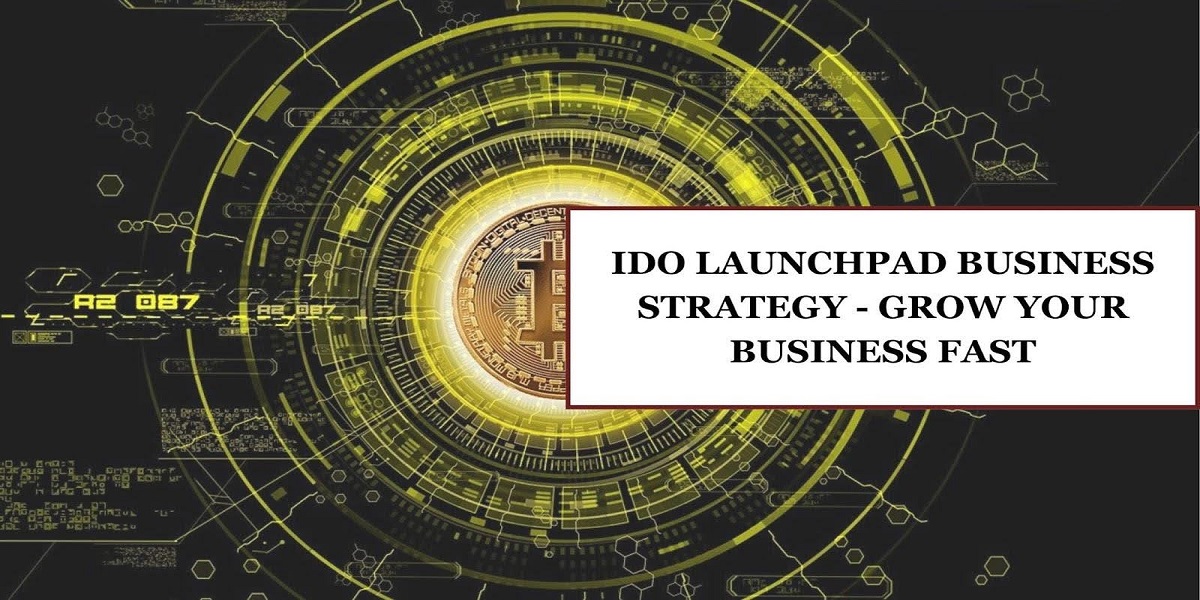 ido launchpad business strategy